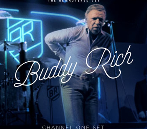 Buddy Rich - The Channel One Set